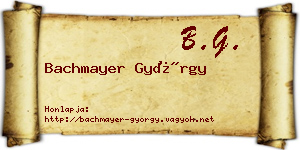 Bachmayer György névjegykártya